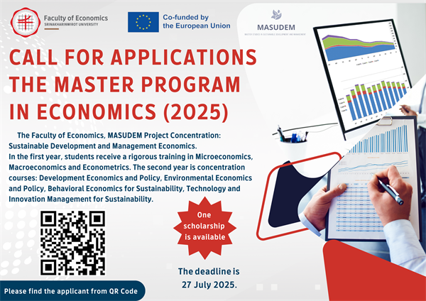 Call for Applications the MASTER Program in Economics (2025) One scholarship is available. The deadline is 27 July 2025.