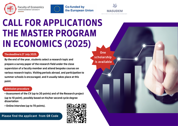 Call for Applications the MASTER Program in Economics (2025) One scholarship is available. The deadline is 27 July 2025.