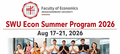 The Faculty of Economics, Srinakharinwirot University (SWU), organized the SWU ECON Summer Program 2026 from August 17–21, 2026. The program provided participants