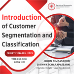 Introduction of Customer Segmentation and Classification By Khun Pimpassorn Dithwatcharapaisarn, Founder, Insight I Love You Co.,Ltd.  Friday 21March, 2025
